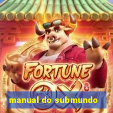 manual do submundo